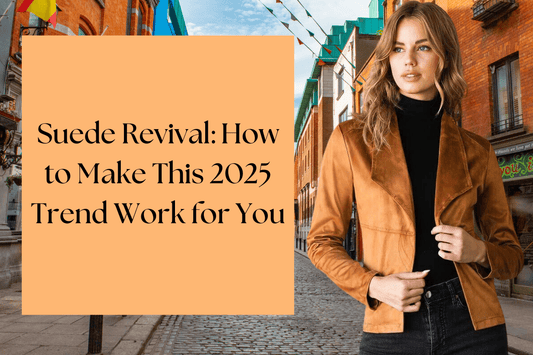 Suede Revival: How to Make This 2025 Trend Work for You - Saint Parsons
